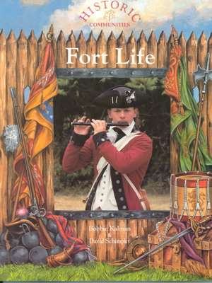 Fort Life de Bobbie Kalman