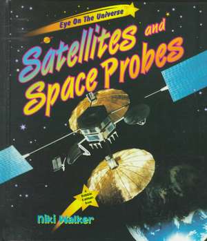 Satellites and Probes de Niki Walker