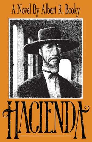 Hacienda de Albert R. Booky