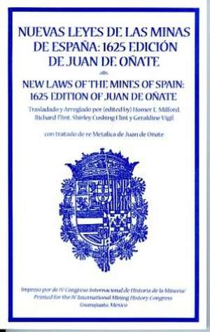 New Laws of the Mines of Spain, 1625 de Spain