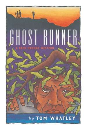 Ghost Runner de Tom Whatley