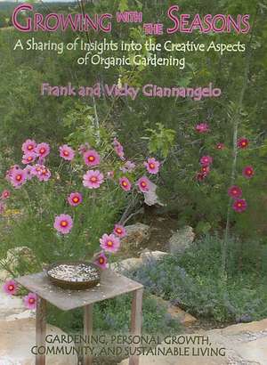 Growing with the Seasons de Frank Giannangelo