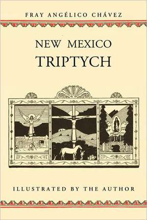 New Mexico Triptych de Angelico Chavez