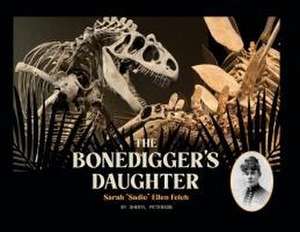 The Bonedigger's Daughter de Sheryl Peterson