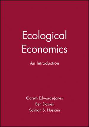 Ecological Economics – An Introduction de G Edwards–Jones