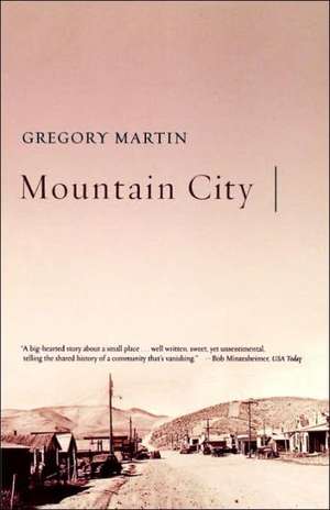 Mountain City de Gregory Martin