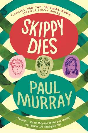 Skippy Dies de Paul Murray