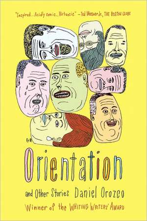 Orientation: And Other Stories de Daniel Orozco