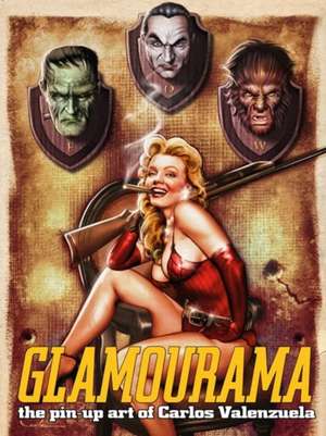 Glamourama: The Pin-Up Art of Carlos Valenzuela de Carlos Valenzuela