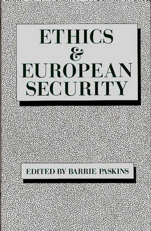 Ethics & European Security de Unknown