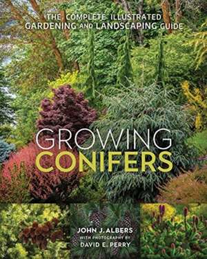 Growing Conifers de John J. Albers