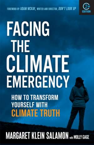 Facing the Climate Emergency, Second Edition de Margaret Klein Salamon