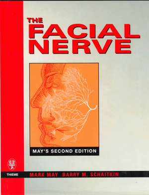 The Facial Nerve de Mark May