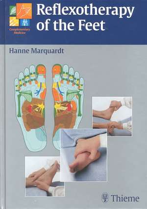 Reflexotherapy of the Feet de Hanne Marquardt