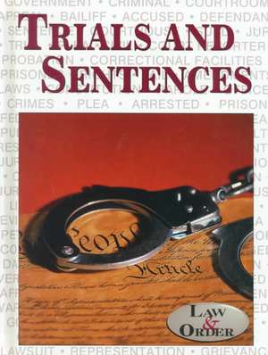 Trials and Sentences de Zachary A. Kelly