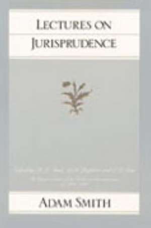 Lectures on Judisprudence de Adam Smith