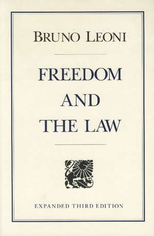 FREEDOM AND THE LAW de BRUNO LEONI