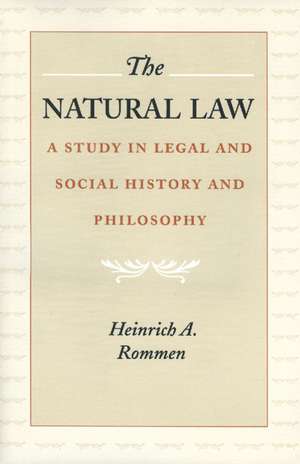 NATURAL LAW, THE de HEINRICH A ROMMEN