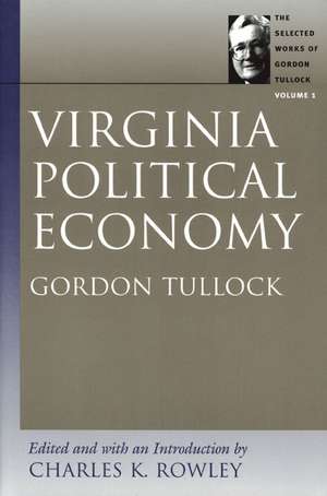 VIRGINIA POLITICAL ECONOMY de GORDON TULLOCK