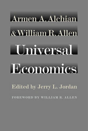 Universal Economics de Armen A Alchian