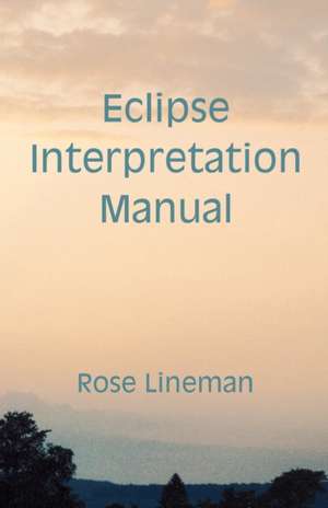 Eclipse Interpretation Manual de Rose Lineman