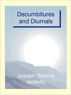 Decumbitures and Diurnals de Joseph Silveira deMello