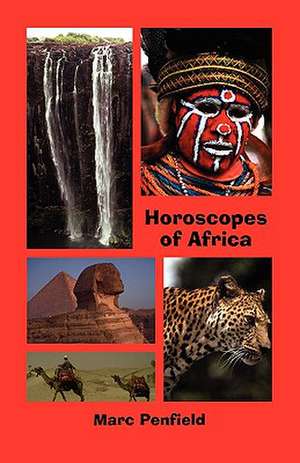 Horoscopes of Africa de Marc Penfield