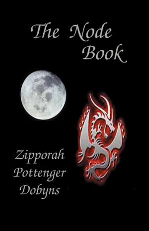 The Node Book de Zipporah Pottenger Dobyns