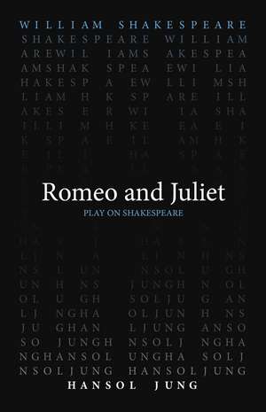 Romeo and Juliet de William Shakespeare