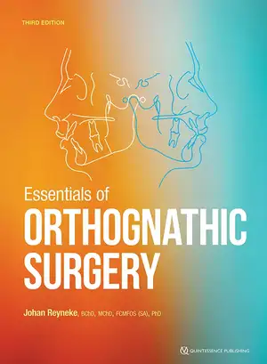 Essentials of Orthognathic Surgery de Johan Reyneke