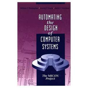 Automating the Design of Computer Systems de William P. Birmingham