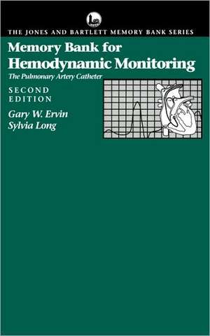 Memory Bank for Hemodynamic Monitoring: The Pulmonary Artery Catheter de R. J. Raggett