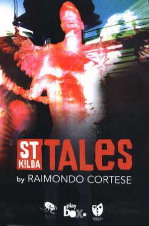 St Kilda Tales de Raimondo Cortese