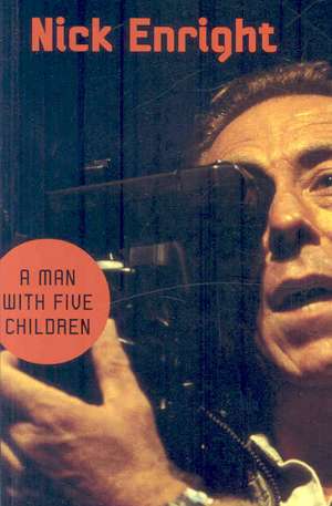 A Man with Five Children de Nick Enright