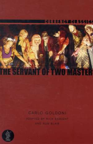 Servant of Two Masters de Carlo Goldoni