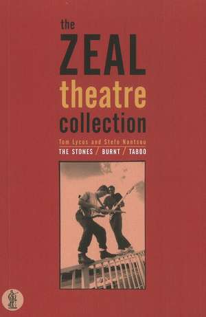 Zeal Theatre Collection: The Stones / Burnt / Taboo de Tom Lycos