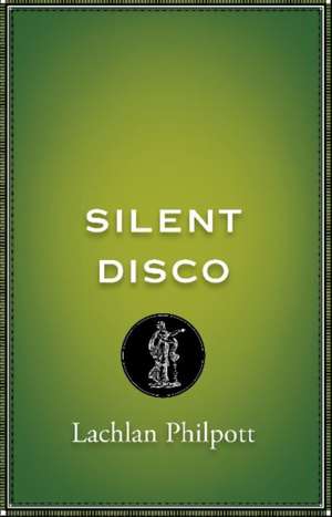 Silent Disco de Lachlan Philpott