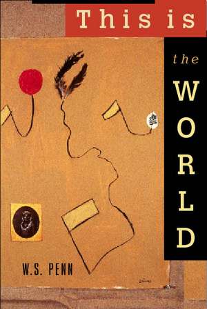 This is the World de W. S. Penn