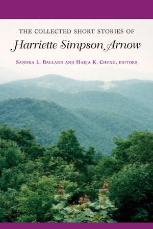  The Collected Short Stories of Harriette Simpson Arnow de Harriette Simpson Arnow