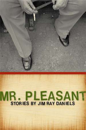 Mr. Pleasant de Jim Ray Daniels