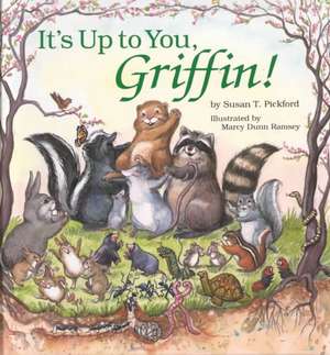 It's Up to You, Griffin!: For Fifty Years in Baseball from Brooklyn to Baltimore de Susan T. Pickford