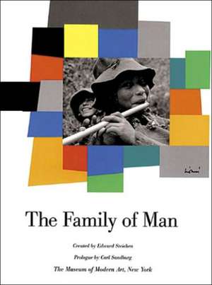 The Family of Man de Edward Steichen