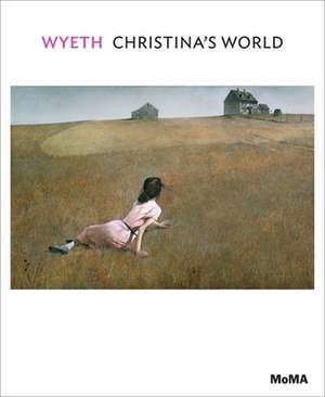 Andrew Wyeth: Christina's World de Laura Hoptman