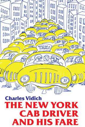 New York Cab Driver and His Fare de Charles Vidich