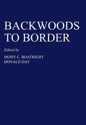 Backwoods to Border de Mody C. Boatright