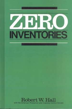 Zero Inventories de Robert Hall