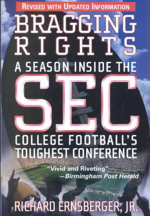 Bragging Rights de Richard Ernsberger