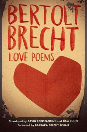 Love Poems de Bertolt Brecht