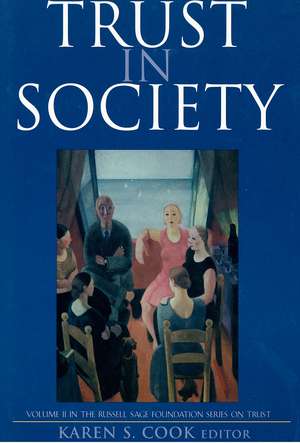 Trust in Society de Karen Cook