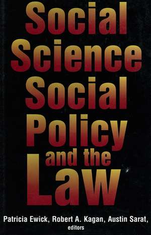 Social Science, Social Policy, and the Law de Patricia Ewick